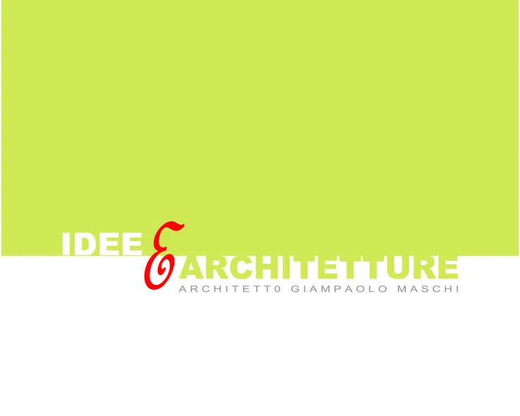 Idee e Architetture - Monografia di alcuni progetti fino al 2010