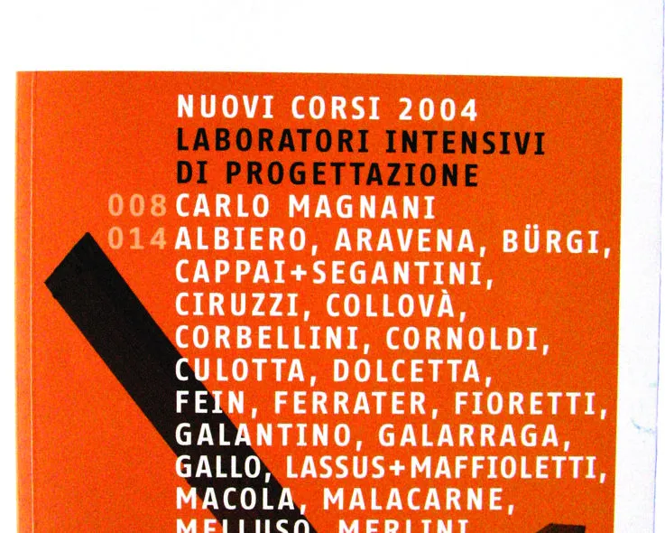 In "Quaderni IUAV 36" Laboratori intensivi di progettazione Collaborazione alla didattica con l'Università di Architettura di Venezia